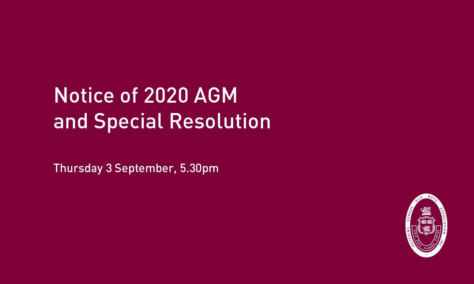 HSOBA Noitce of AGM and Special Resolution, 5.30pm, Thursday 3 September 2020