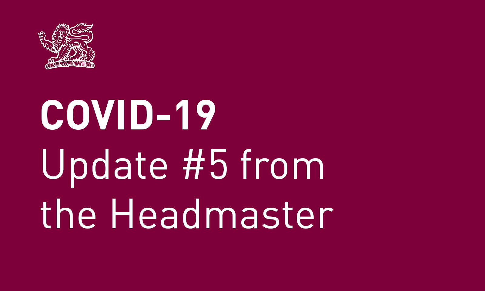 Coronavirus (COVID-19) update #5 from the Headmaster